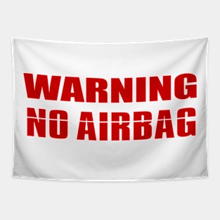 no airbag Tapestry