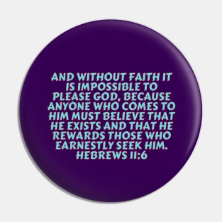 Bible Verse Hebrews 11:6 Pin