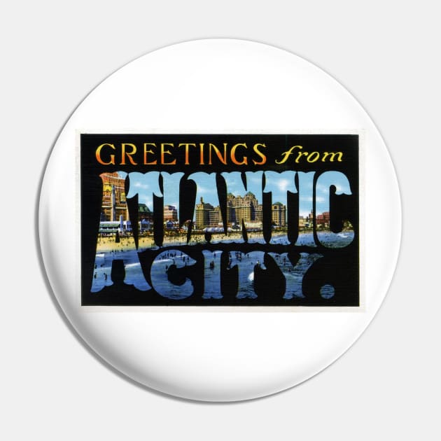 Greetings from Atlantic City, Vintage Large Letter Postcard Pin by Naves