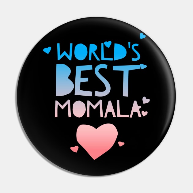 Worlds best momala Pin by Just In Tee Shirts