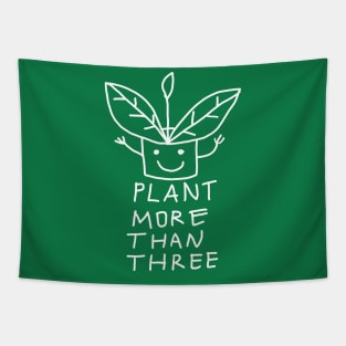 Plant More Than Three Tapestry