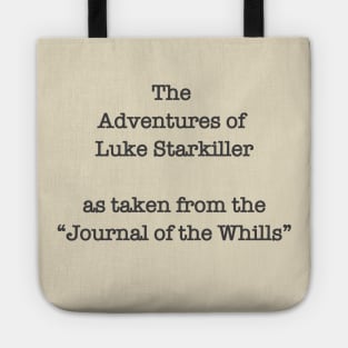 Journal Of The Whills BL Tote