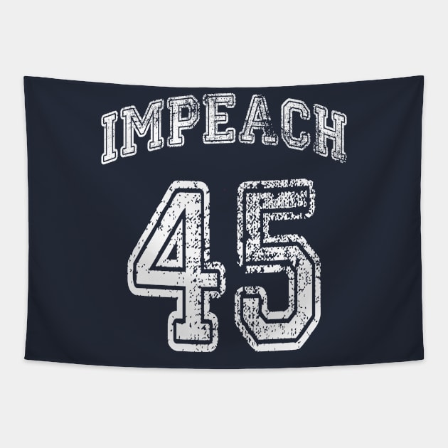 Impeach 45 Anti-Trump Tapestry by Flippin' Sweet Gear