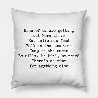 None Of Us (Black) Pillow