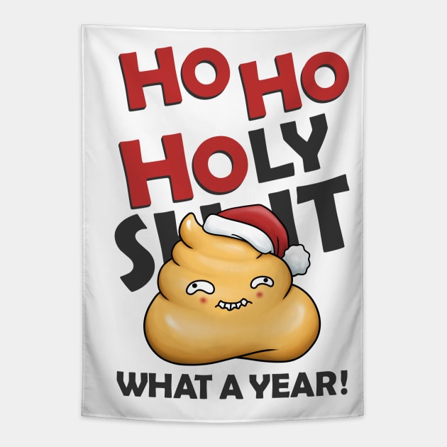 Ho Ho Holy Shit What A Year Cute Poop Tapestry by Takeda_Art