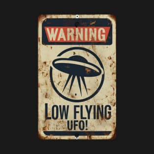 Warning. Low Flying UFO Design T-Shirt