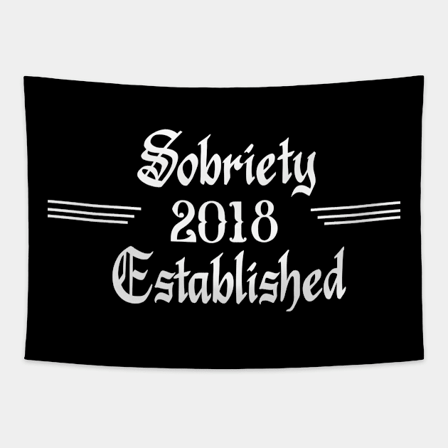 Sobriety Established 2018 Tapestry by JodyzDesigns