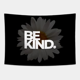 be kind Tapestry