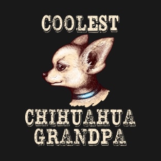 Coolest Chihuahua Dog Grandpa T-Shirt