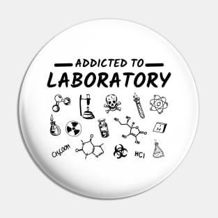 Addicted to Laboratory Pin