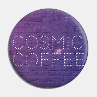 Cosmic Coffee Pin