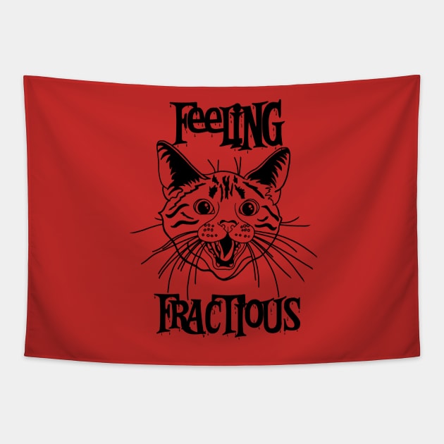 Feeling fractious cat Tapestry by BlackCatArtBB