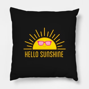 Hello sunshine, happy sun with pink sunglasses Pillow