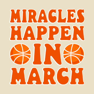 College basketball Miracles in March T-Shirt