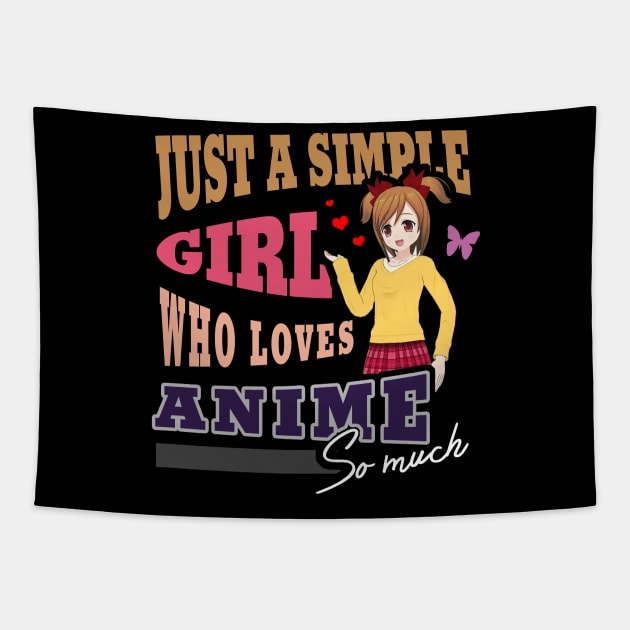 Simple Girl Who Loves Anime - Anime Girl Tapestry by tatzkirosales-shirt-store