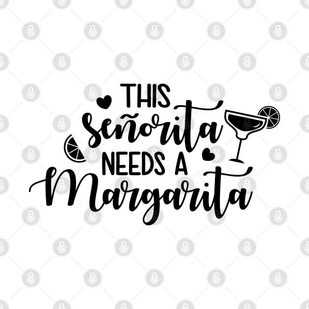 This Senorita Needs A Margarita by defytees