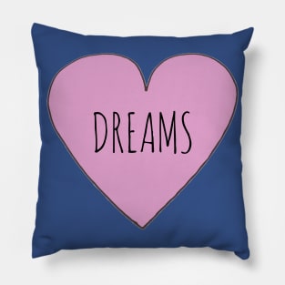 I LOVE DREAMS Pillow