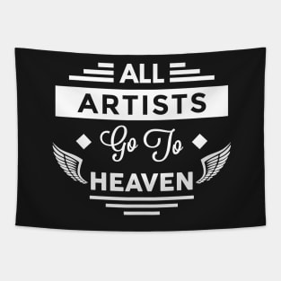 All Artists Go To Heaven Tapestry