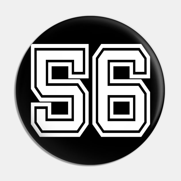 Number 56 for a sports team, group, or community T-Shirt Pin by DariBangAngga