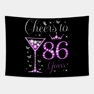 Cheers to 86 Years Old 86th Birthday Party Woman Queen Tapestry