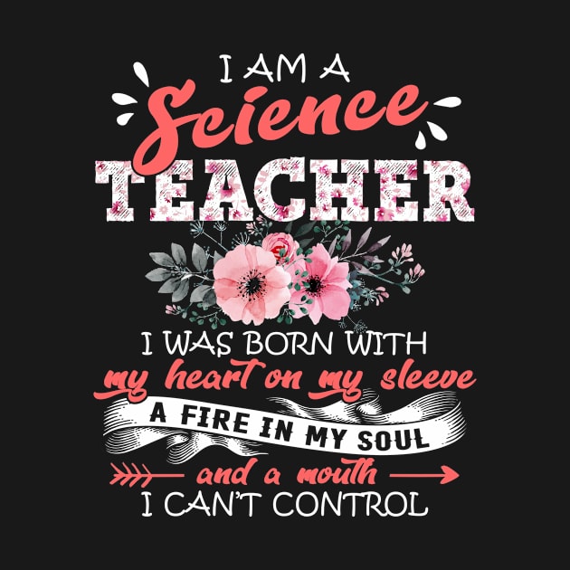 Science Teacher I Was Born With My Heart on My Sleeve Floral Teaching Flowers Graphic by Kens Shop