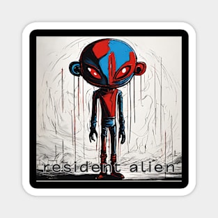 resident alien Magnet