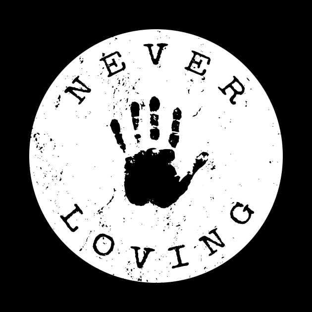 'Never Stop Loving' Radical Kindness Anti Bullying Shirt by ourwackyhome