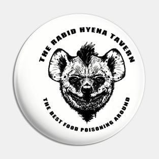 The Rabid Hyena Tavern Pin