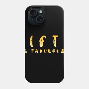 Fifty and fabulous Phone Case