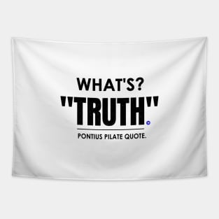 What's Truth Famous Roman Quote Tapestry