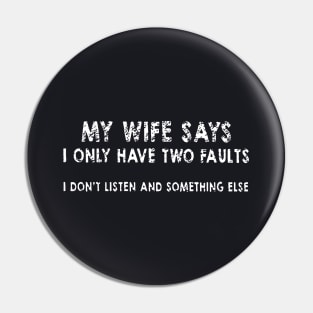 My Wife T Shirts 2 Pin