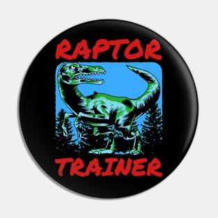 🦖 Raptor Trainer, Jurassic Velociraptor, Dinosaur Lover Pin