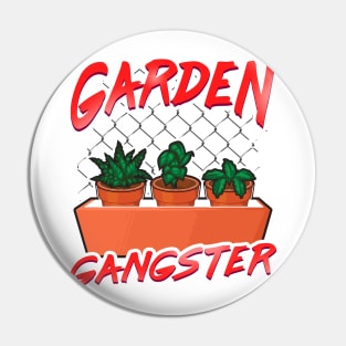 Cute & Funny Garden Gangster Planting Pun Pin