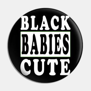 Black Babies Cute Pin