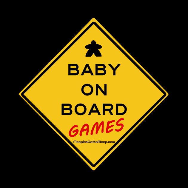 Baby on Board games by MeeplesGottaMeep