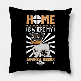Home is with my Japanese Terrier Pillow