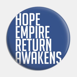 Hope | Empire | Return | Awakens Pin