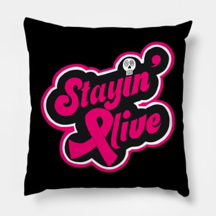 Stayin Alive Pillow