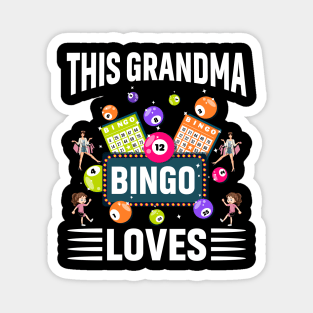 This Grandma Loves Bingo Magnet