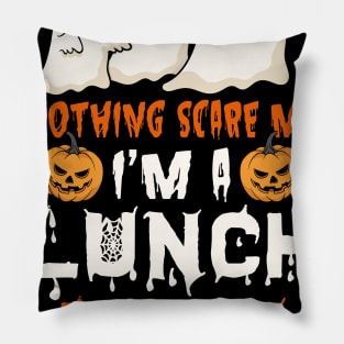 Nothing Scare Me Ghosts Lunch Lady Pillow