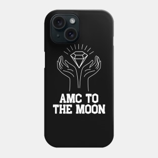 AMC to the MOON Diamond Hands Phone Case