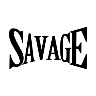 savage T-Shirt