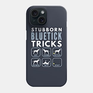 Stubborn Coonhound Tricks - Dog Training Phone Case