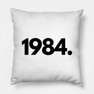 1984 (Geroge Orwell) Pillow