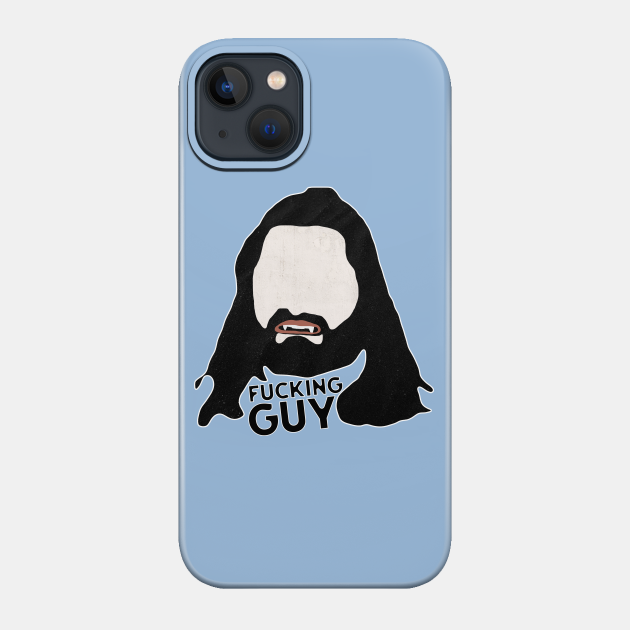 Fucking Guy-Nandor - What We Do In The Shadows - Phone Case