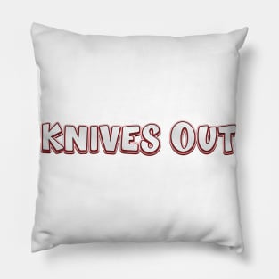 Knives Out (radiohead) Pillow