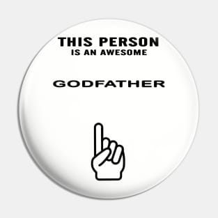 godfather gift Pin