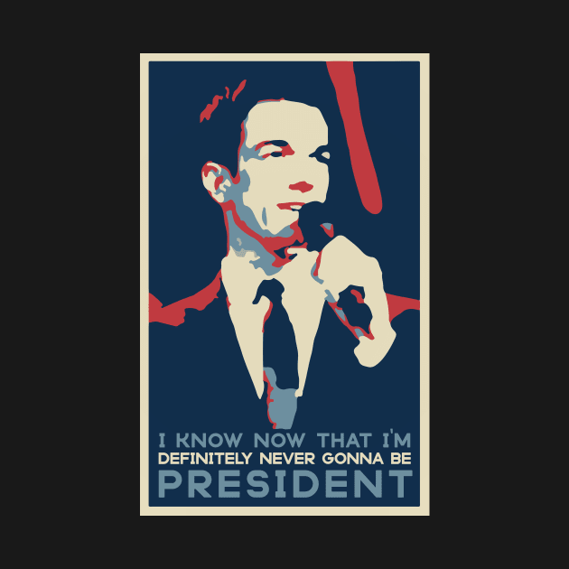 Never Gonna Be President by usernate