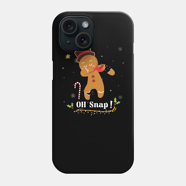 Oh snap Dabbing gingerbread Christmas Phone Case by CoolFuture