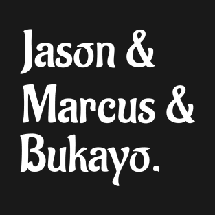 Jason marcus bukayo T-Shirt